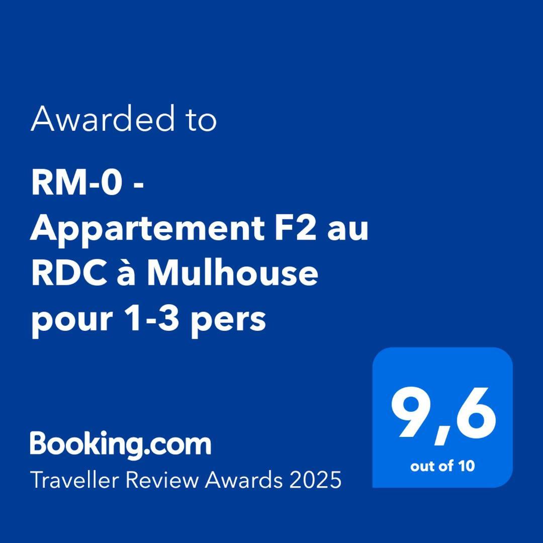Rm-0 - Appartement F2 Au Rdc A Mulhouse Pour 1-2 Pers Kültér fotó